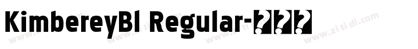 KimbereyBl Regular字体转换